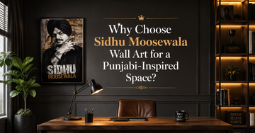 Why Choose Sidhu Moosewala Wall Art for a Punjabi-Inspired Space?