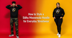 How to Style a Sidhu Moosewala Hoodie for Everyday Streetwear